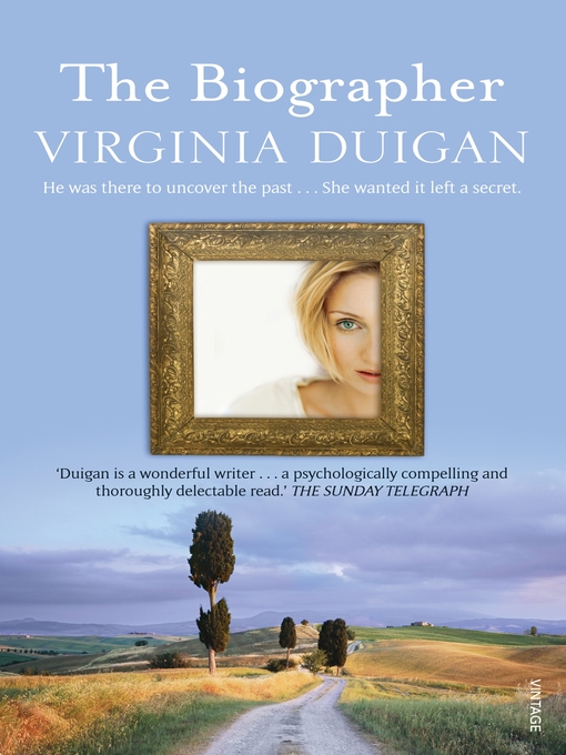 Title details for The Biographer by Virginia Duigan - Available